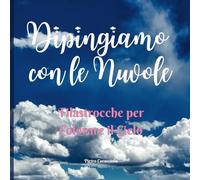 Dipingiamo con le Nuvole: Filastrocche per Colorare il Cielo