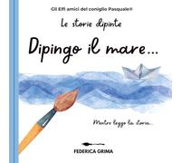 Dipingo il mare...: ...Mentre leggo la storia...