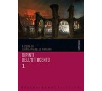 Dipinti dell'Ottocento. Ediz. a colori. Vol. 1
