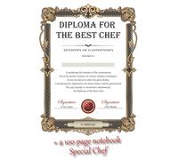 Diploma for the Best Chef: Special Notepad for the Cook - Gift Idea