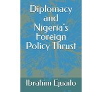Diplomacy and Nigeria’s Foreign Policy Thrust