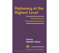 Diplomacy at the Highest Level: The Evolution of International Summitry-Copertin
