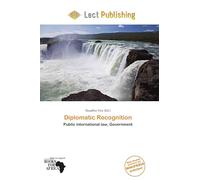 Diplomatic Recognition: Public international law, Government