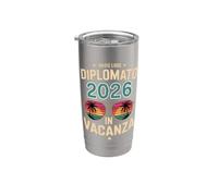 Diplomato 2026 100 E Lode In Vacanza Regalo Divertente Bicchiere termico in acciaio inox doppia parete