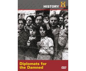 Diplomats for the Damned