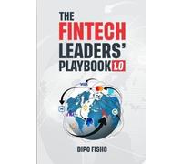 Dipo Fisho The Fintech Leaders' Playbook (Tascabile)