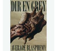Dir En Grey - Average Blasphemy - Dvd