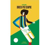 Dirceu per sempre
