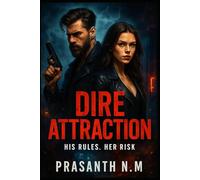Dire Attraction: His Rules, Her Risk