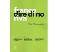 Dire di no. Feticci della democrazia