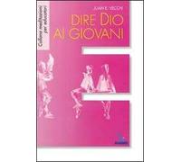 Dire Dio ai giovani