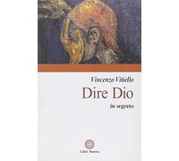Dire Dio in segreto