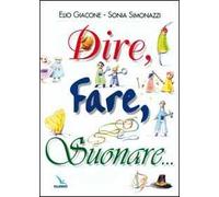 Dire, fare, suonare...