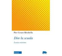 Dire la scuola. Lessico minimo