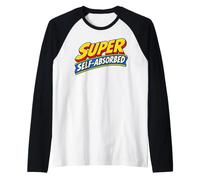 Dire la verità sarcastica Super autoassorbita Maglia con Maniche Raglan