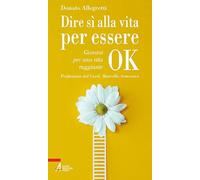 Dire sì alla vita per essere ok. Giovani per una vita raggiante
