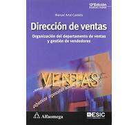 Direccion De Ventas. Organizacion Del Departamento De Ventas Y Gestion De Vendedores