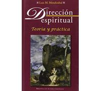 Dirección espiritual: Teoría y práctica: 396