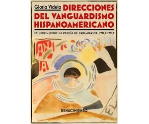 Direcciones del vanguardismo hispanoamericano: Estudios sobre la poesía de vanguardia. 1920-1930: 24