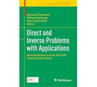 Direct and Inverse Problems With Applications: Extended Abstracts of the 2024 Gap Center Summer School: 12