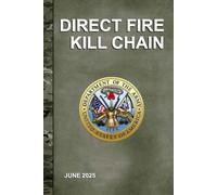 Direct Fire Kill Chain: TC 3-20.31-040 June 2025