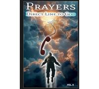 Direct Line to God - Prayers - Vol. 8: Grayscale Edition, 128 pages, 6 x 9 inches, Christian Counseling, 12 Topics ( 114 pages ) , Christian ... Christian lifestyle, spiritual warfare