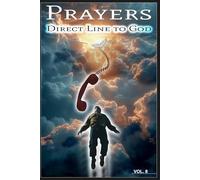 Direct Line to God - Prayers - Vol. 8: Grayscale Edition, 128 pages, 6 x 9 inches, Christian Counseling, 12 Topics ( 114 pages ) , Christian ... Christian lifestyle, spiritual warfare