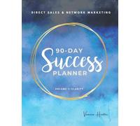 Direct Sales and Network Marketing 90 Day Success Planner - NUOVO