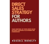 Direct Sales Strategy for Authors: 7