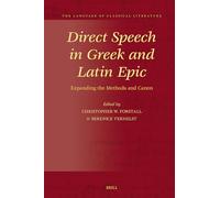 Direct Speech in Greek and Latin Epic: Expanding the Methods and Canon: 43