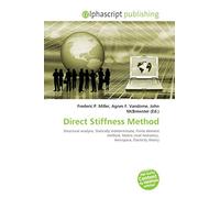 Direct Stiffness Method: Structural analysis, Statically indeterminate, Finite element method, Matrix (mat hematics), Aerospace, Elasticity theory