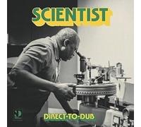 Scientist Direct-to-dub (Vinyl LP) 12" Album