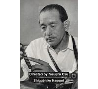 Directed by Yasujiro Ozu
