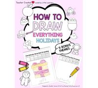 Directed Drawing for Kids Ages 5-8: Over 100 Easy Step-by-Step Drawing Lessons | Learn How to Draw Everything with Simple Visual Directions | Holiday, ... & Fairytale Drawing Book for First Grade