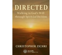 Directed - Walking in God's Will through Spirit-Led Decisions