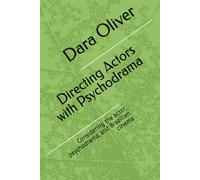 Directing Actors with Psychodrama: Considering the actor, psychodrama, and Brazilian cinema