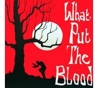 Directing Hand - What Put The Blood