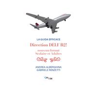 Direction B2 Nouveau format du DELF adultes et scolaire - [QuiEdit]