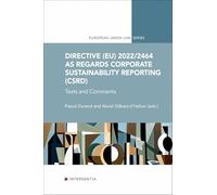 Directive (EU) 2022/2464 as regards Corporate Sustainability Reporting (CSRD): Texts and Comments