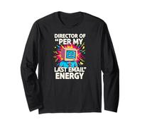Director of per My Last Email Energy Funny Office Meme Maglia a Manica