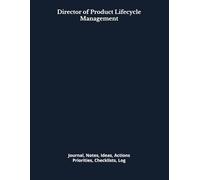 Director of Product Lifecycle Management: Journal, Notes, Ideas, Actions, Priorities, Checklists, Log | Tool for Daily Goal Setting Tracker | Time ... | Project Office Book Gifts for Meetings