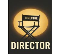 Director’s Notes: A Professional Notebook for Stage Directors, Rehearsals, Blocking, and Creative Notes