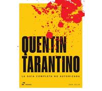 Directores icónicos: Quentin Tarantino: La guía completa no autorizada