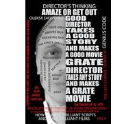 Director's Thinking. Amaze or get out. Vol.2