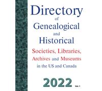 Directory of Genealogical and Historical. Vol.1 - Dina C Carson - 2022