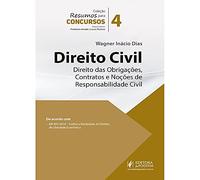 Direito Civil: Direito das Obrigações, Contratos e Noções de Responsabilidade Civil