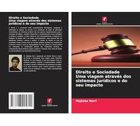 Direito e Sociedade Uma viagem através dos sistemas jurídicos e do seu impacto