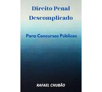 Direito Penal Descomplicado: Para Concursos Públicos
