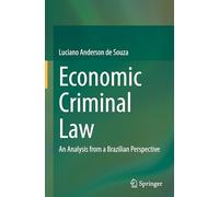 Direito Penal Econômico: An Analysis from a Brazilian Perspective