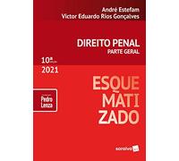 Direito Penal Esquematizado - Parte Geral - 10ª Edição 2021